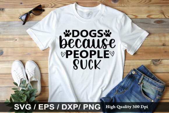 Dogs Because People Suck SVG: A Designer’s Honest Review