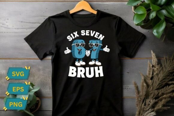 Funny Six Seven Bruh Meme T-Shirt Design Review
