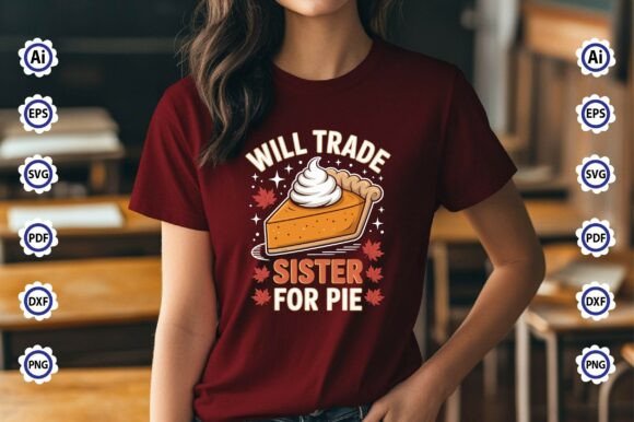 Will Trade Sister for Pie SVG T-Shirt: A Designer’s Real-World Review